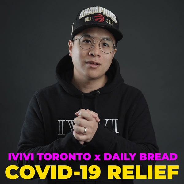 IVIVI Toronto x Daily Bread COVID-19 Relief